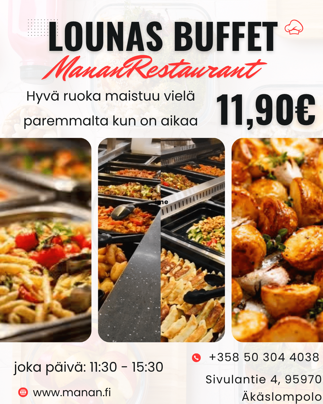 Manan Restaurant Ylläs Lounas Buffet